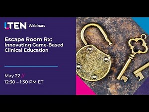 Webinar | Escape Room Rx: Innovating Game-Based Clinical Education