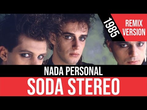 SODA STEREO - Nada personal (Remix Version) | HQ Audio | Radio 80s Like