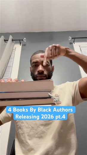 4 Books By Black Authors Releasing 2026 pt.4