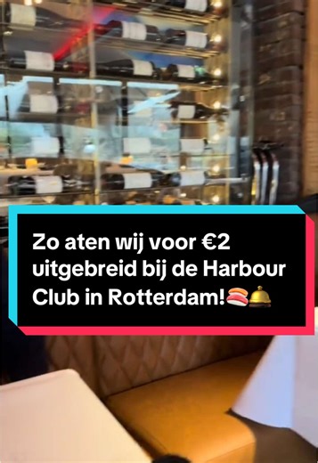 Geniet van luxe dining voor €2 bij Harbour Club Rotterdam