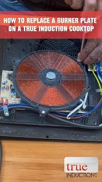 True Induction Error Codes - How to Replace a Burner Plate on a True Induction Cooktop