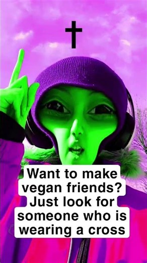THAT VEGAN TEACHER❌️. THAT VEGAN ALIEN✅️