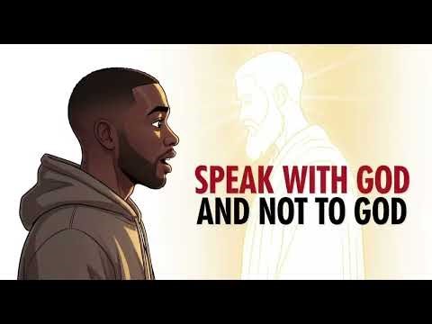 The Conversation God Wants To Have With You