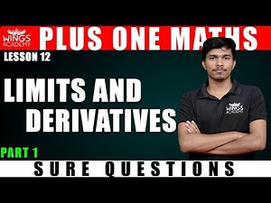 PLUS ONE MATHS | CHAPTER 12 | LIMITS AND DERIVATIVES PART 1 | SURE QUESTIONS | WINGS ACADEMY |