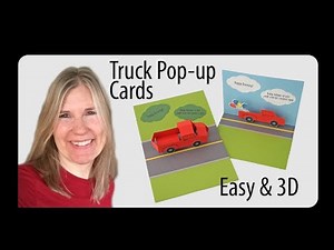Truck Pop-up Cards (easy & 3D)