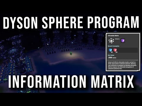 Information Matrix! | Day 10 | DYSON SPHERE PROGRAM - LIVE Playthrough