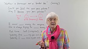 Should you use "LEND" or "BORROW"? • "I need money. Can you ___ me €50?" • "I don't have a car, but my friend will let me ___ hers." In this new video from Gill, learn the difference and see examples of when to use these commonly confused words! | engVid