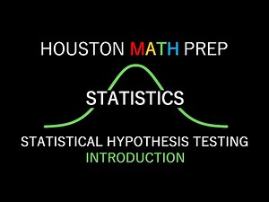 Statistical Hypothesis Testing Introduction