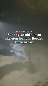 8,000-year-old human skeleton found in flooded Mexican cave