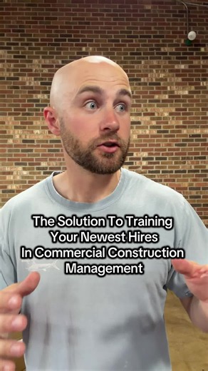 Solution to Training New Hires in Commercial Construction
