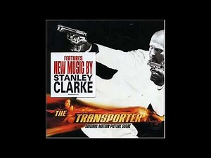 Stanley Clarke The Transporter 2002 Main title unreleased track
