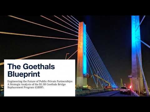 The Goethals Bridge-An Example of PPP Project