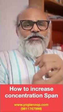 How to increase concentration Span