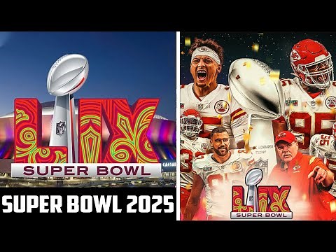 Super Bowl 2025: Start time, date, location, halftime performer, How to watch