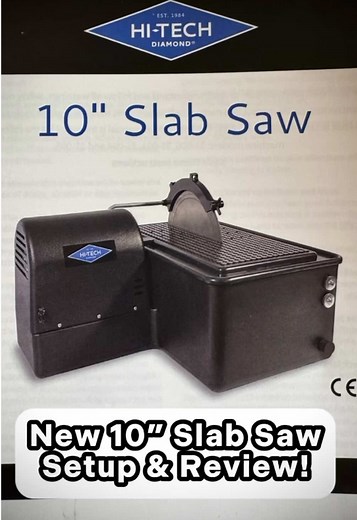 Setup and Review of the Hi-Tech Diamond 10” Slab Saw