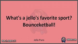Jello - Jokes, Puns, Wordplays, and Laughter
