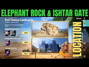 VISIT FAMOUS LANDMARKS EVENT EXPLAIN PUBG MOBILE | VISIT ELEPHANT ROCK & ISHTAR GATE PUBG MOBILE
