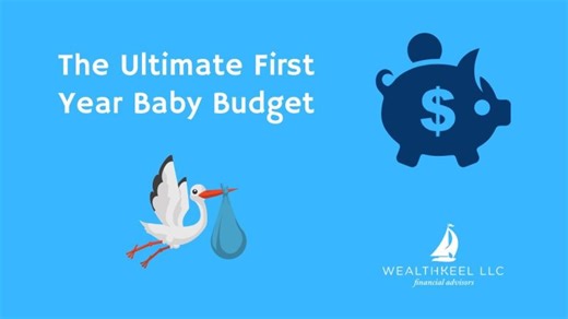 The Ultimate First Year Baby Budget | Chad Chubb CFP®, CSLP®