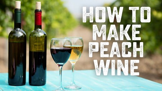 Peach Wine Recipe: A Taste of Summer