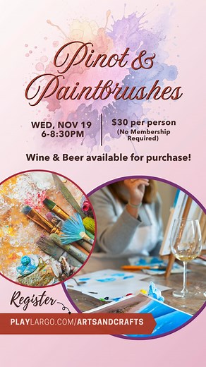 Pinot & Paintbrushes at the Largo Community Center is tomorrow (11/19) night! Have you signed up? No experience needed, just good vibes! Relax, socialize, and create a masterpiece. Learn more at PlayLargo.com/ArtsAndCrafts | City of Largo Recreation, Parks, & Arts