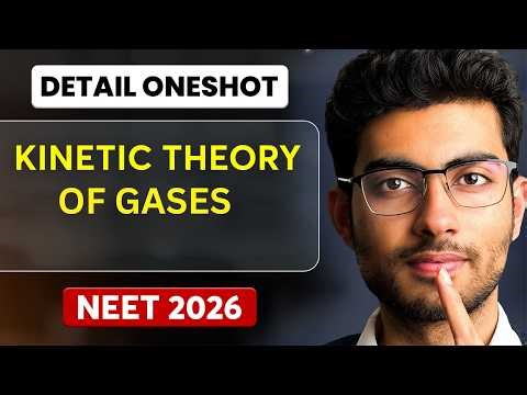 KINETIC THEORY OF GASES | DETAILED ONE SHOT | AAYUSH SIR