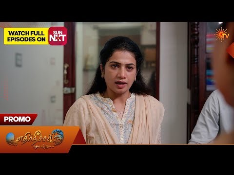 Ethirneechal Thodargiradhu - Promo | 09 May 2026 | Tamil Serial | Sun TV