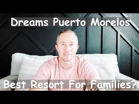 Dreams Puerto Morelos | Full Recap You Need to See