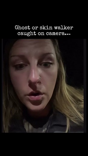 Ghost or Skin Walker Caught on Camera