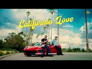 CALIFORNIA LOVE (Official Video) Cheema Y | Gur Sidhu | Punjabi Song