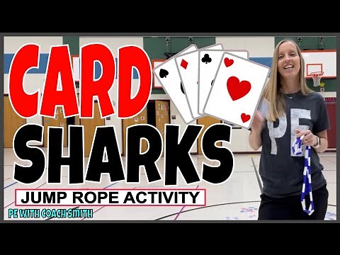 CARD SHARKS JUMP ROPE ACTIVITY-CoCurricular and FUN Warm Up/PE Activity!