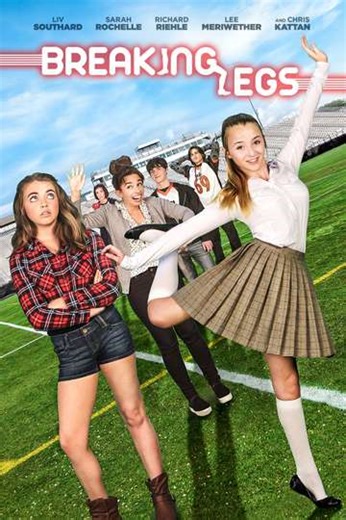 Breaking Legs (2017) - Movie