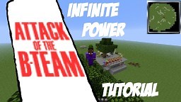 Attack of the B-Team - Infinite Power Tutorial Minecraft Blog