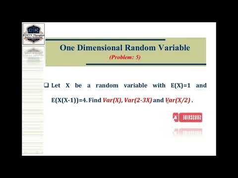 #163 ll Let X be a random variable with E(X) = 1 & E[X(X-1)] = 4. Find V(X), V(2-3X) and V(X/2).