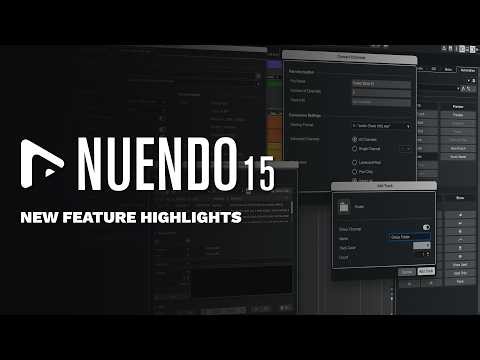 New Features in Nuendo 15 | The Next Evolution in Audio Post
