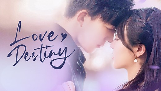 EP1: Love Destiny - Free - China - TV - Romance - urban - Xu Xiaoshu,Liu Yuxuan,Yang Yunran,Liu Boxu