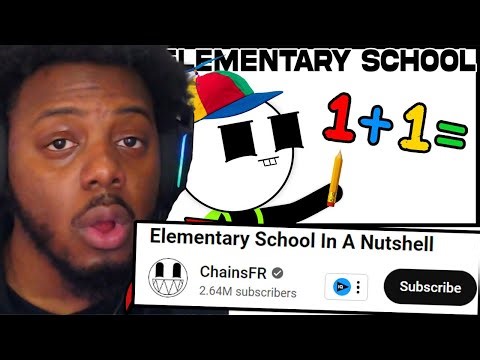 ChainsFR Elementary School In A Nutshell IS REAL