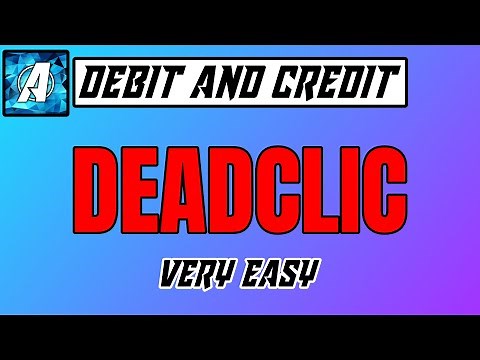 Debits and Credits done using DEADCLIC