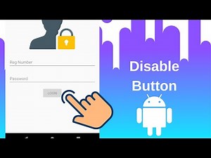 How to disable Android button programmatically