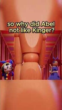 Why Does Abel Not Like Kinger? Digital Circus Episode 7 Theory