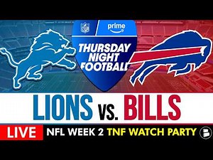 NFL Thursday Night Football LIVE: Lions vs. Bills Stream, Free TNF Watch Party On Amazon Prime