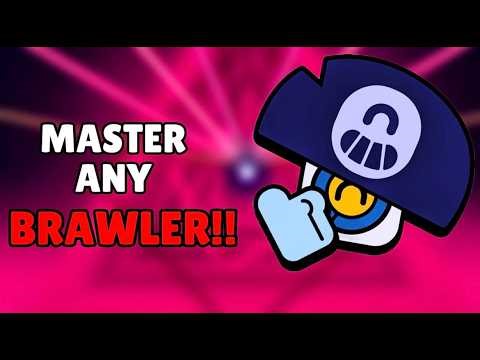 How to master ANY Brawler in 3 steps!!
