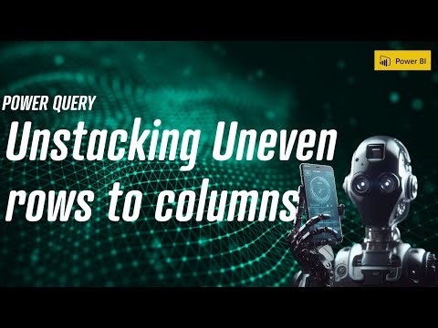 Power Query - Unstack Uneven Rows to Columns🍔