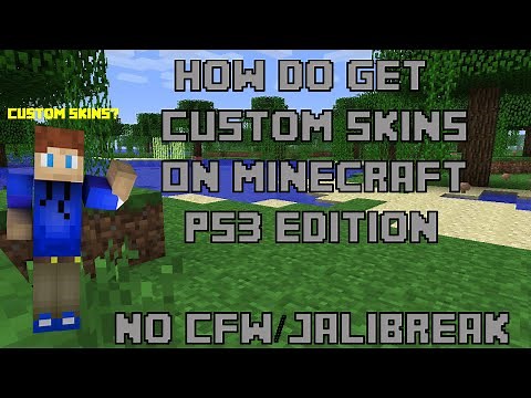 Minecraft Playstation 3 Edition How to Install Custom SkinsPack [ NO CFW ] **PATCHED 4 NOW**