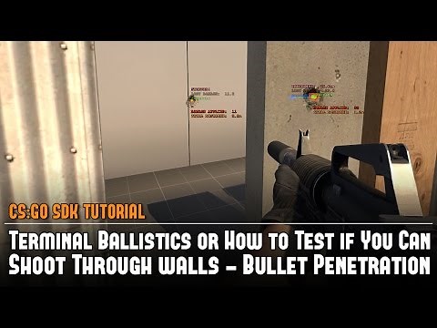 CS:GO SDK Terminal Ballistics/Shooting Through Walls (Bullet Penetration) - Hammer Source Tutorial
