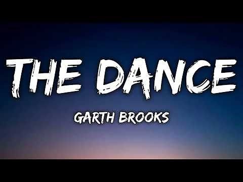 Garth Brooks - The Dance (Lyrics)