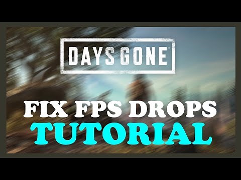 Days Gone - How to Fix FPS Drops & Stuttering | Complete TUTORIAL 2022