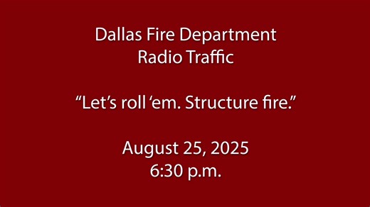 Speaking of radio traffic, Jeff Harkey captured this awesome audio in Dallas this week. Automated dispatch added "let's roll 'em" to a [working fire unit] dispatch. It's a nod to the days of [all-human dispatch] at the DFD Alarm office, we're told. As the story goes, other dispatcher phraseology included "pull up your boots" for multiple calls indicating a working fire. Depending upon the dispatcher, they might add a geographical reference, such as "let's go downtown." Readers and any Texas fire