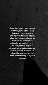 Tired of Begging for Attention: Moving On