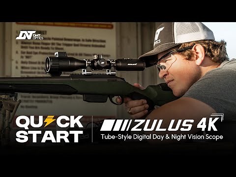 Getting Started with ZULUS 4K | DNT Optics