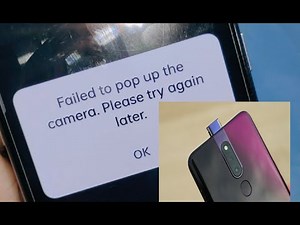 Failed to pop up the camera Please try again later.Oppo f11pro camera problem solution.